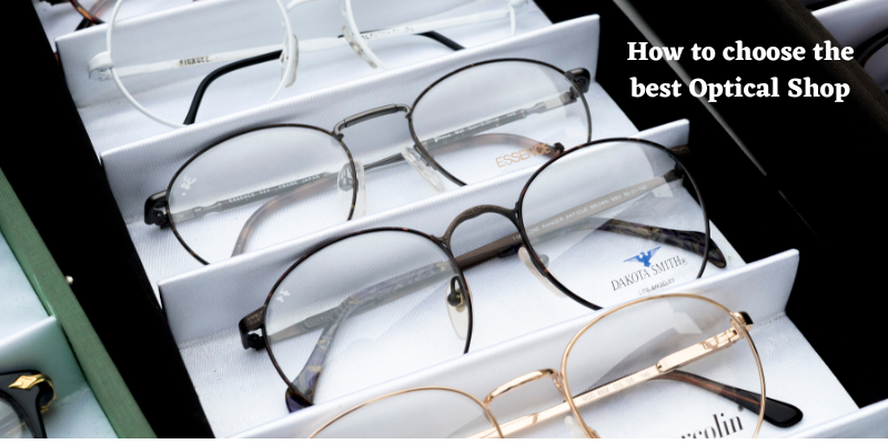 How to choose the best Optical Center - Al Falah Optics